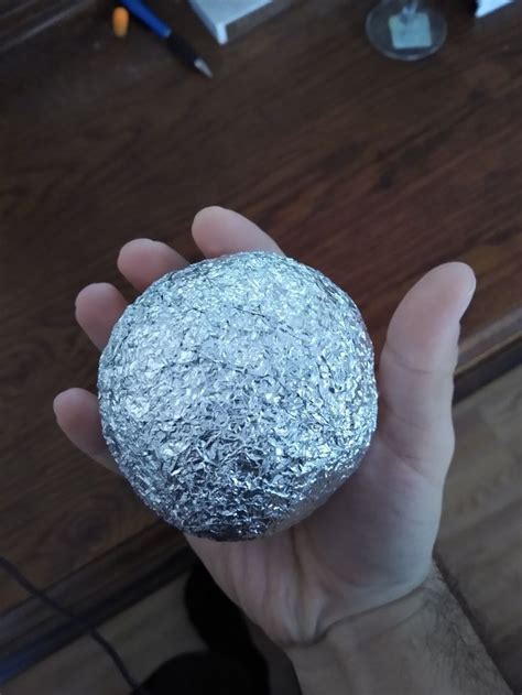 My Current Tin Foil Ball Update Tin Foil Foil Tin