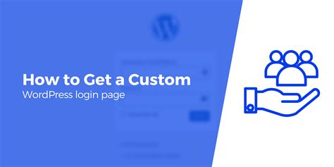 How To Get A Custom WordPress Login Page