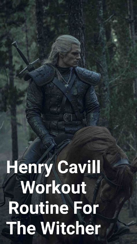 Henry Cavill Workout Routine For The Witcher Workout Routine Workout