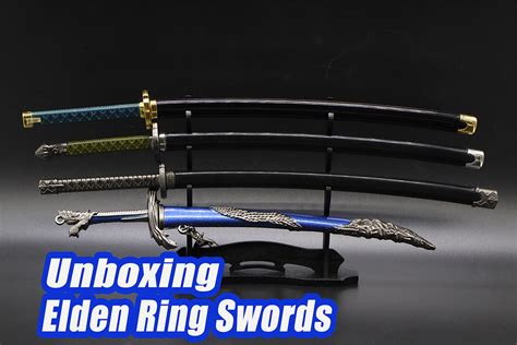 Elden Ring Swords Unboxing Dragonscale Blade Moonveil Nagakiba Rivers