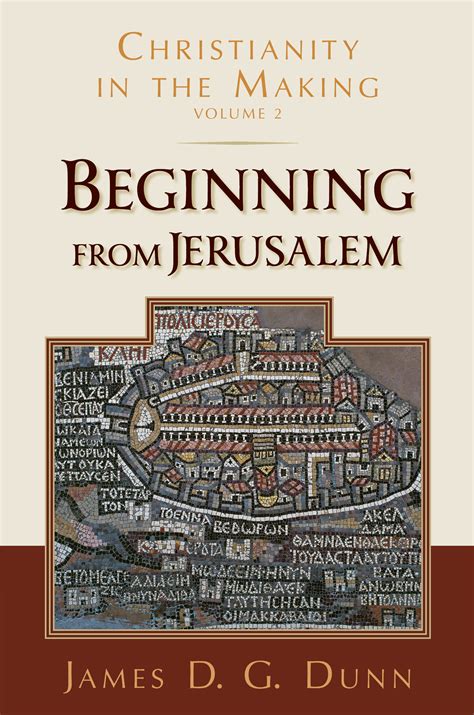 Beginning from Jerusalem - James D. G. Dunn : Eerdmans