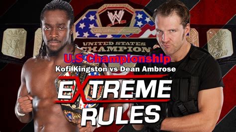 Wwe Extreme Rules 2013 Kofi Kingston Vs Dean Ambrose Us