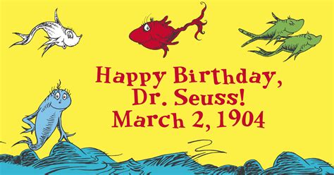 Happy Birthday Dr Seuss 12 Quotes To Inspire All Ages