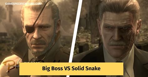 Big Boss Vs Solid Snake What Is The Difference Between Them Game