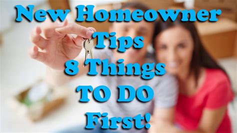 New Homeowner Tips- 8 Things to do First! | Homeownership Tips - YouTube