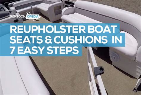 How To Reupholster Boat Seats And Cushions In 7 Easy Steps Watch