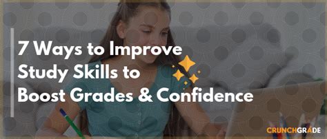 7 Ways To Improve Study Skills For Better Grades Study Tips