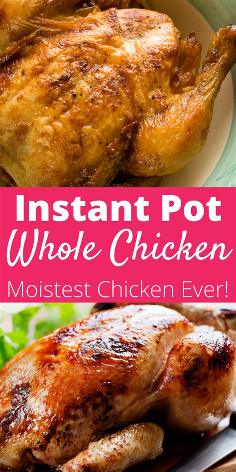 How To Make The Best Instant Pot Whole Chicken Rotisserie Style Recipe Instant Pot Whole