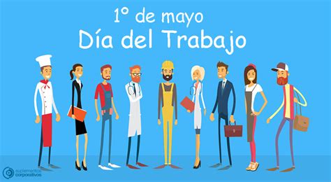 1 De Mayo Dia Del Trabajador