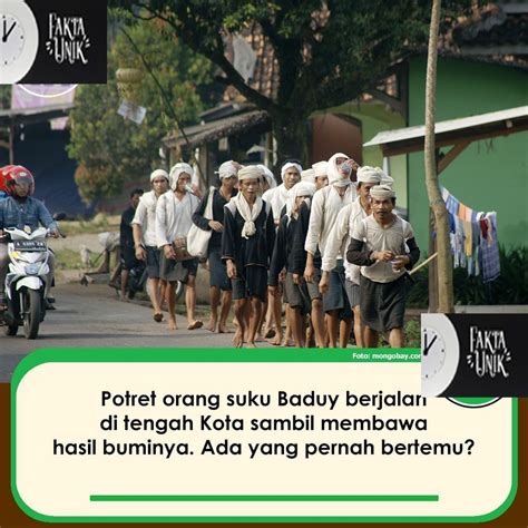 Fakta Unik Faktafaktadunia Potret Suku Baduy