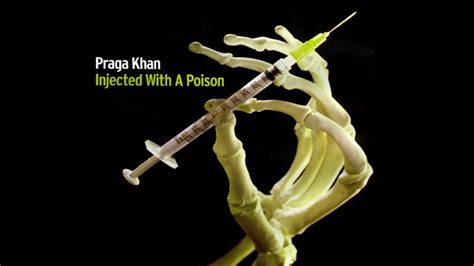 praga khan injected with a poison pat krimson mix youtube