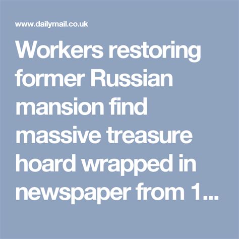 Workers Restoring Former Russian Mansion Find Massive Treasure Hoard