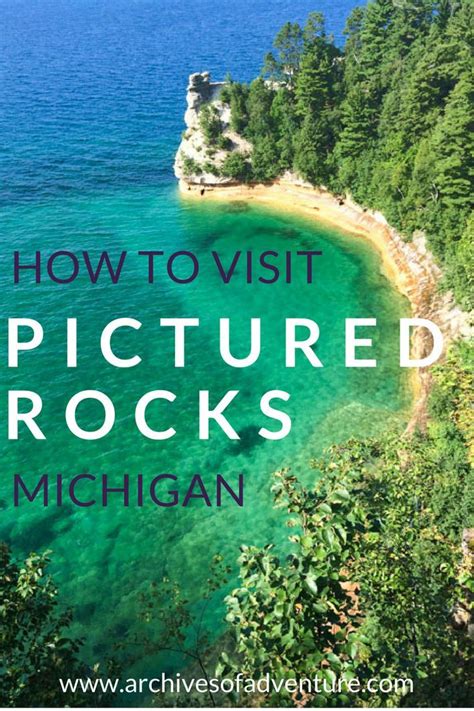 How To Visit Pictured Rocks Michigan Your Complete Travel Guide