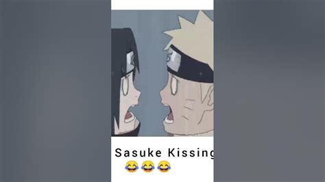 Sasuke Kissing Naruto Youtube