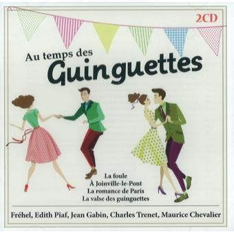 Au Temps Des Guinguettes Cd Album En Fr Hel Edith Piaf Tous Les