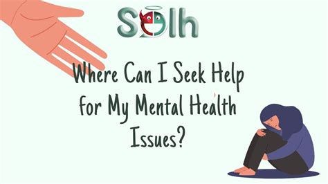 Where Can I Get Help With My Mental Health Issues Solh Wellness