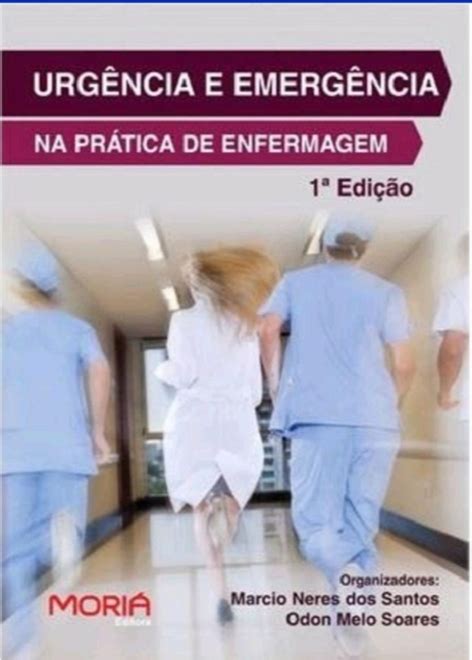 Urgencia E Emergencia Na Pratica De Enfermagem