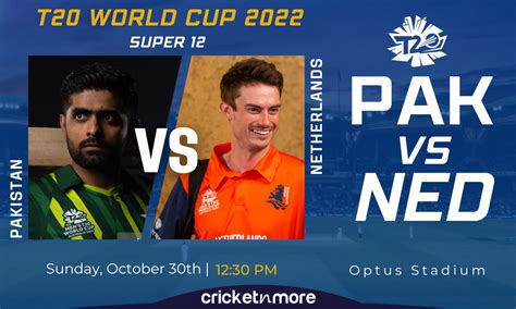pakistan vs netherlands t20 world cup super 12 cricket match prediction where to watch