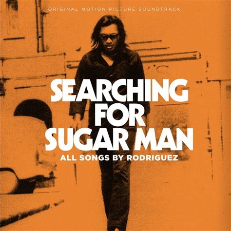 Rodriguez Searching For Sugar Man Music