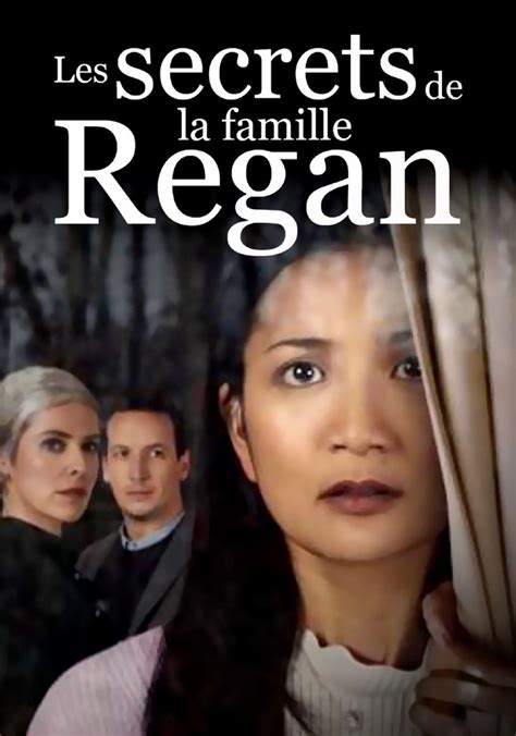 Regarder Les Secrets De La Famille Regan En Streaming