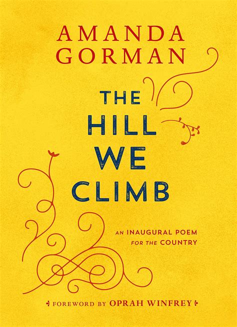 PRE-SALE The Hill We Climb: An Inaugural Poem for the Country by Amanda