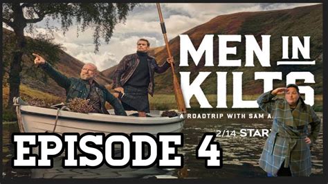 Men In Kilts Episode 4 Youtube