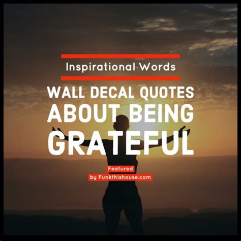 Wall Quotes About Being Grateful Inspirational Words