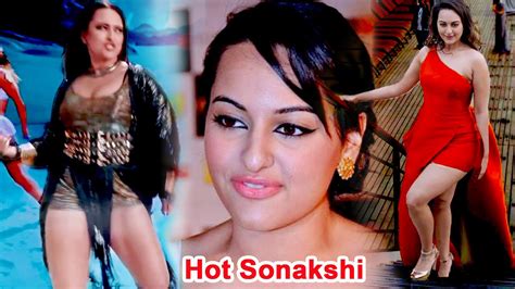 Sonakshi Sinha New Hot Songs Edit Milky Legs Compiled Video Part 3 Youtube