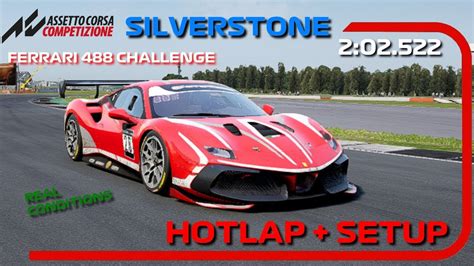 ACC Silverstone HotLap Setup Ferrari 488 Challenge 2 02 522