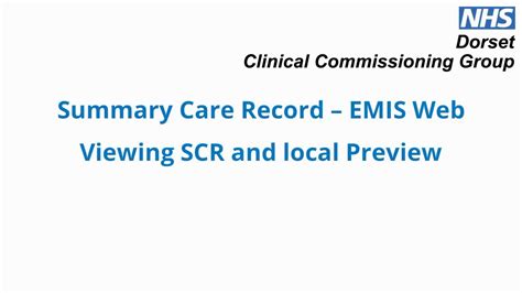 Viewing The Summary Care Record Scr For Registered Patients In Emis