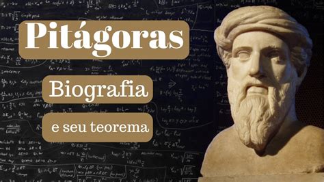 Breve Biografia De Pitágoras De Samos E Seu Teorema ‐ Feito Com O