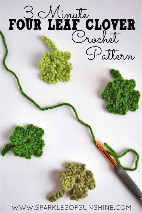 3 Minute Four Leaf Clover Crochet Pattern Sparkles Of Sunshine