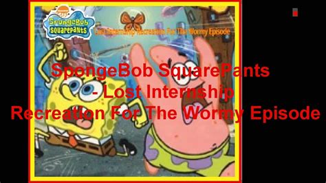 S2 Creepypasta Readings Spongebob Squarepants Lost Internship