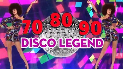 best disco dance songs of 70 80 90 legends best disco music 70s 80s 90s golden eurodisco