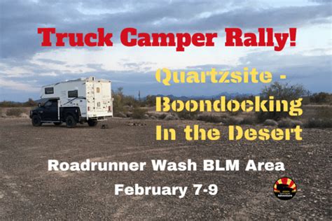 Announcing The 2023 Truck Camper Adventure Quartzsite Rally Truck