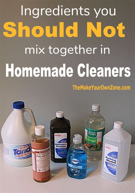 Things You Should Not Mix When Making Homemade Cleaners The Make Your