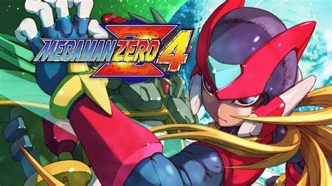 Megaman Zero 4 Un Emotivo Final Comiqueroscl