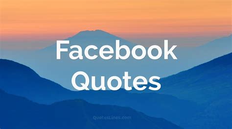 150 Facebook Quotes For Bio Caption And Status Quoteslines