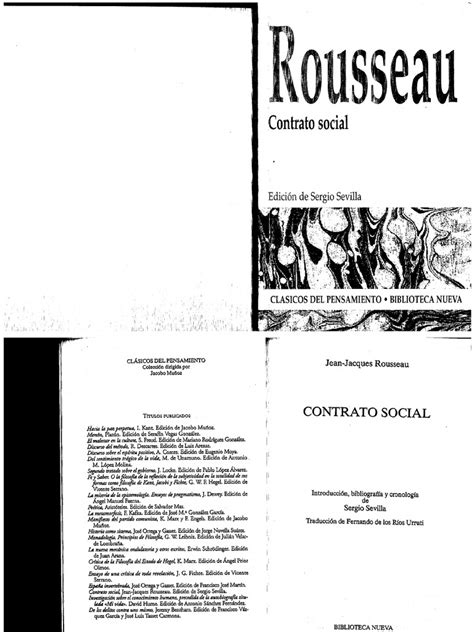 Se dice que este libro fue uno de los muchos incitadores de la. Rousseau. Contrato Social