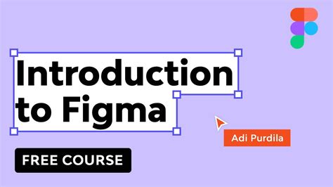 Introduction To Figma Free Course Youtube
