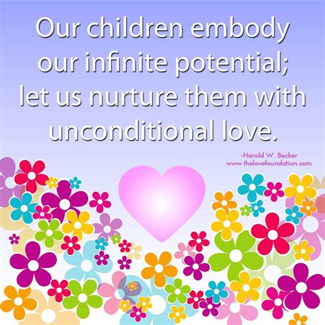 Our Children Embody Our Infinite Potential Let Us Nurture Them With