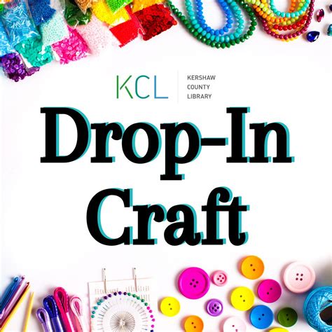 Drop In Crafts February 2024 Kershaw County Library