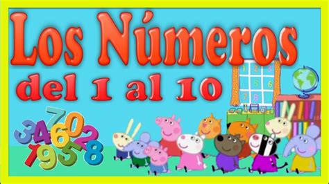 Pepa Pig, los números del 1 al 10, en español - YouTube