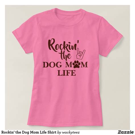 Rockin The Dog Mom Life Shirt