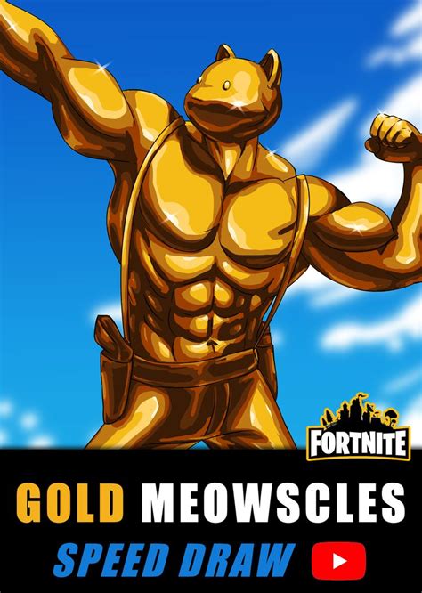 Speed Draw Of Gold Meowscles Fortnite Personajes Mejores Fondos De