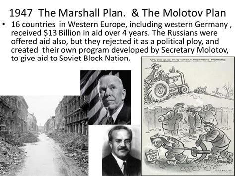 Jan 18, 2018 · the marshall plan was proposed in a speech by secretary of state george marshall at harvard university on june 5, 1947, in response to the critical political, social, and economic conditions in which europe found itself at that time. PPT - COLD WAR BEGINS 1945-1960 PowerPoint Presentation ...