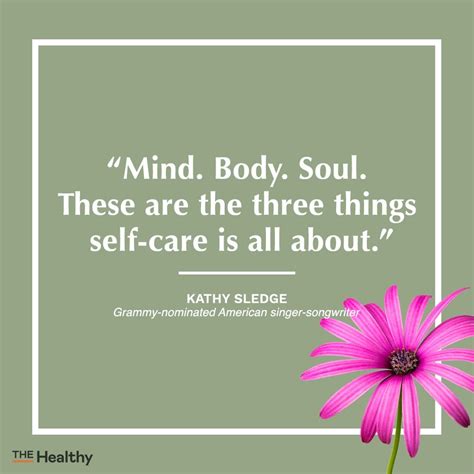 16 Self Care Quotes To Help You Care For Mind And Body The Healthy