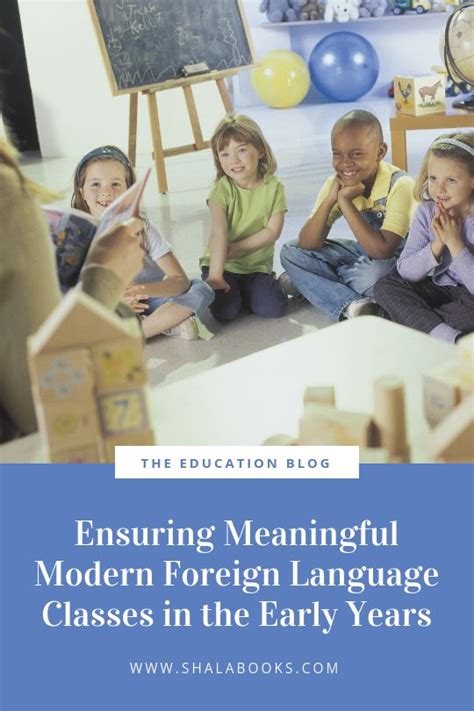 Ensuring Meaningful Modern Foreign Language Classes In The Early Years