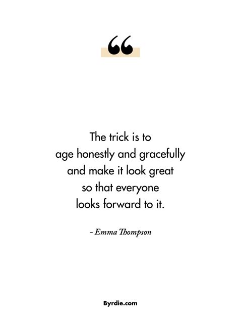 growing old gracefully funny quotes shortquotes cc