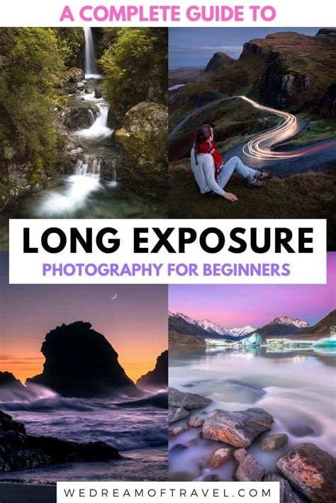 Understanding Long Exposure Photography A Beginners Guide ⋆ We Dream